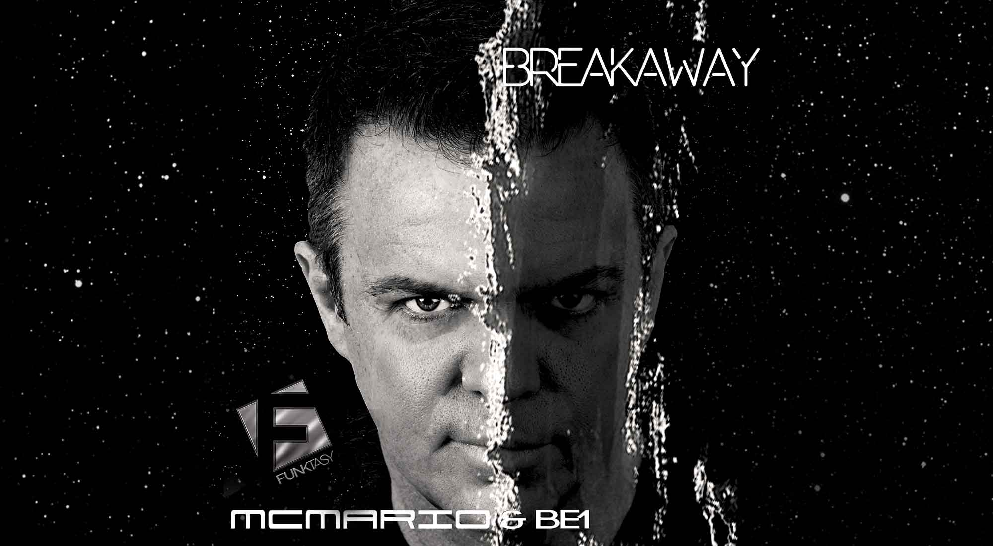 MC Mario feat. BE1 - Breakaway
