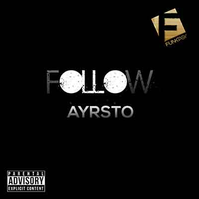 Ayrsto - Follow