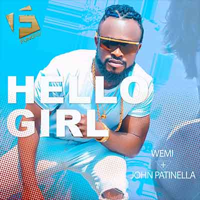 Wemi & John Patinella - Hello Girl