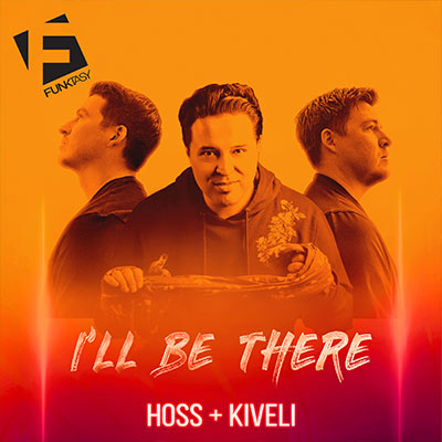 Hoss, KiVeli - I'll Be There
