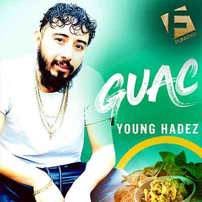 Young Hadez - Guac