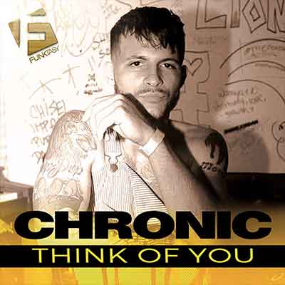 Chronic - Think Of You