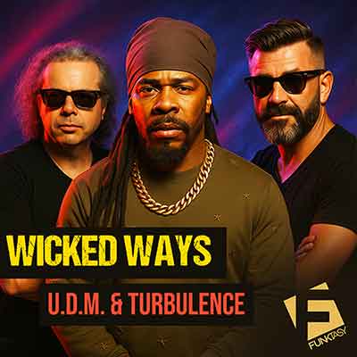 U.D.M., Turbulence - Wicked Ways